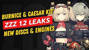 Zenless Zone Zero Leaks Kit Details for Burnice and Caesar